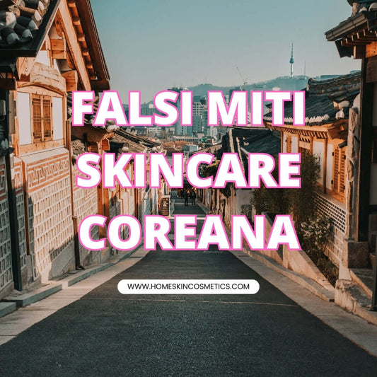 Falsi Miti Skincare Coreana